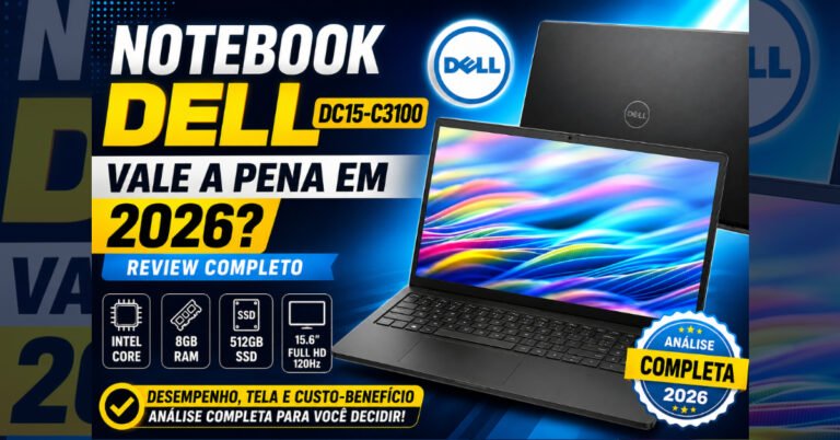 Notebook Dell DC15-C3100-A20: Vale a Pena em 2026? Review Completo